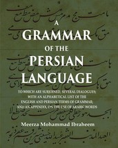 A Grammar of the Persian Language: To which are Subjoined, Several D [Hardcover] - £36.47 GBP