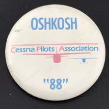 Oshkosh Cessna Pilots Association 1988 Vintage Pin Button Pinback 80s Av... - £9.63 GBP