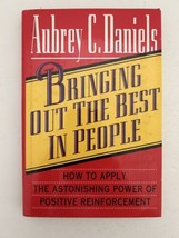 Bringing Out the Best in People: How to Apply the Astonishing Power of P... - $8.79