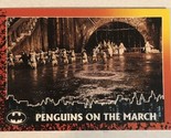 Batman Returns Vintage Trading Card #72 Penguins On The March - $1.97