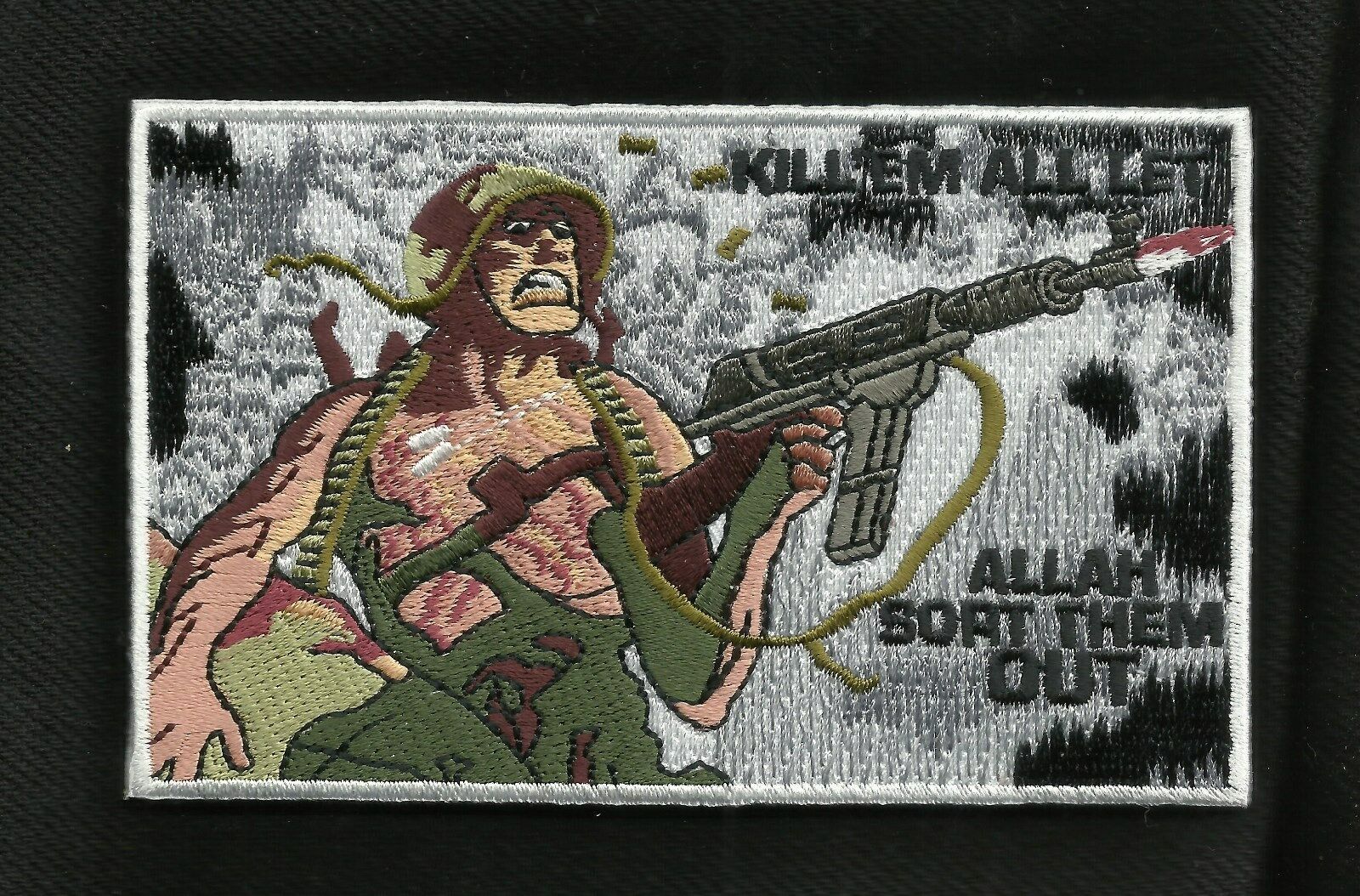 KILL 'EM ALL LET ALLAH SORT THEM OUT - HOOK & LOOP Badge Morale Military Patch - $5.28