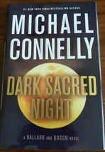 Dark Sacred Night: A Ballard and Bosch Novel..Author: Michael Connelly (used HC) - £9.37 GBP