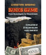 Banks Game: from Kuwaitgate to Clearstream, by Christian Basano - $25.38 CAD
