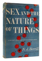 N. J. Berrill Sex And The Nature Of Things 1st U.S. Edition 1st Printing - £40.84 GBP