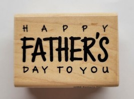 Stampendous Happy Father&#39;s Day To You Wood Mounted Rubber Stamp - £7.05 GBP