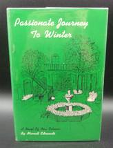 Murrell Edmunds Passionate Journey To Winter First Edition 1962 New Orleans Dj - £46.26 GBP