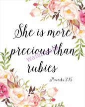 POPULAR BIBLE VERSE SCRIPTURE PROVERBS &quot;SHE IS MORE PRECIOUS THAN RUBIES... - $8.90