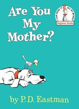 Are You My Mother ? [Hardcover] Eastman, P.D. - $1.97