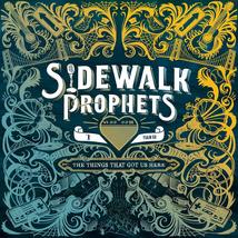 The Things That Got Us Here [Audio CD] Sidewalk Prophets - £18.71 GBP