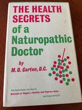 1967 ~The Health Secrets Of a Naturopathic Doctor by M.O. Garten, D.C. V... - $15.00