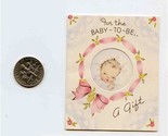 Tiny For the Baby to Be Gift Card and Envelope 2 1/8&quot; x 2 5/8&quot; - $11.88