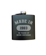 40th Birthday Gift Engraved Steel Flask - Made in 1983 40 Years of Being... - $14.99