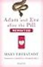 Adam and Eve after the Pill, Revisited - £13.58 GBP
