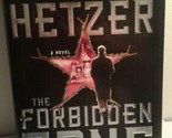 The Forbidden Zone : A Novel by Michael Hetzer (1999, Hardcover)        ... - $3.79