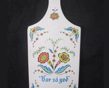 VTG BERGGREN Folk Art Swedish Cutting Board Var sa god White Kitchen Wal... - $19.79
