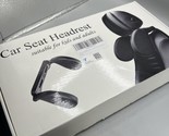 Car Seat Headrest Pillow Adjustable Neck Support Cushion OPEN BOX - $17.81