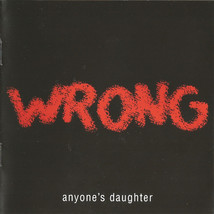 Anyone&#39;s Daughter – Wrong CD [Progressive Rock, Germany] - $10.00