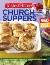 Taste of Home Church Supper Cookbook--New Edition: Feed the heart, body and spir - £7.81 GBP