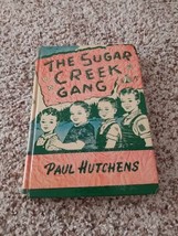 Vintage Sugar Creek Gang Book Paul Hutchens  1952 Hardcover First Book I... - $7.87