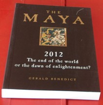 BRAND NEW Softcover Edition of The Maya, 2012, The End of the World?... - £15.56 GBP