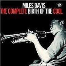Miles Davis : The Complete Birth Of The Cool CD (1998) Pre-Owned - £11.95 GBP
