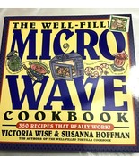 The Well Filled Microwave Cookbook 350 Recipes That Really Work Wise and... - £21.13 GBP