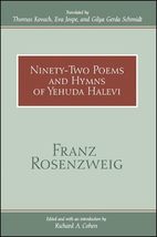 Ninety-Two Poems and Hymns of Yehuda Halevi [Paperback] Rosenzweig, Franz; Cohen - £19.28 GBP