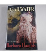 Dead Water by Hambly, Barbara  Harcover 2004 - $13.85