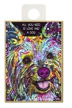 All You Need Is Love And A Dog Yorkie Wood Pop Art Fridge Magnet NEW 2.5... - $5.86