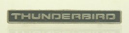 Ford Thunderbird Interior Badge Emblem 2 3/8” x ¼” OEM 1338 - £54.91 GBP