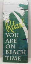 Beachcombers Relax You Are On Beach Time Wood Wall Plaque 19 x 8 Inches - £8.83 GBP