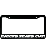 Ejecto Seato Cuz! Aluminum Car License Plate Frame - £15.12 GBP