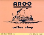 Argo Coffee Shop Restaurant Menu East First Street Long Beach California... - £35.01 GBP