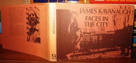 Kavanaugh, James J Faces In The City 1st Edition 1st Printing - £51.96 GBP