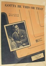Vintage Gotta Be This Or That Sheet Music 1945 Benny Goodman - $4.94