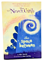 the Space Between Disney the Never Girls #2 Kiki Thorpe Book - $93.18 MXN