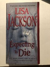 Expecting to Die [An Alvarez &amp; Pescoli Novel] by Jackson, Lisa , mass_ma... - €1,11 EUR