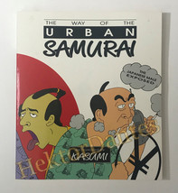 The Way of the Urban Samurai by Kasumi (1992, TrPB) - £10.45 GBP