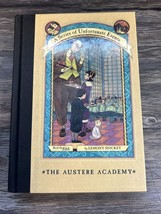The Austere Academy by Lemony Snicket Series of Unfortunate Events 1st E... - £10.98 GBP