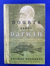 Doubts about Darwin : A History of Intelligent Design by Thomas Woodward... - $11.85