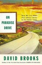 On Paradise Drive: How We Live Now (And Always Have) in the Future Tense Book - £6.18 GBP