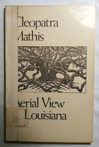 Aerial View of Louisiana by Mathis, Cleopatra PB 1979 (Her 1st publication) - £15.77 GBP