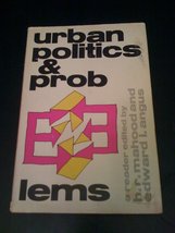 Urban Politics &amp; Problems [Paperback] H. R&gt; Mahood and Edward  L. Angus - £3.70 GBP