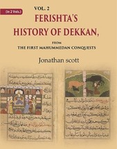 Ferishta&#39;s History of Dekkan: From the first Mahummedan Conquests Volume 2nd - £46.46 GBP