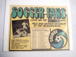 1977 Color Ad Cosmos Soccer Schedule Pele, Giorgio Chinaglia - £6.38 GBP