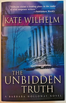 The Unbidden Truth Pb Book Kate Wilhelm (2005) New Crime Thriller - £4.62 GBP