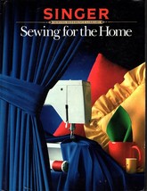 Singer Sewing Reference Library: Sewing for the Home (1984, Hardcover) - £5.14 GBP