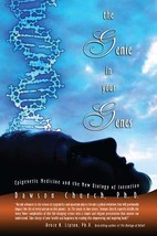 The Genie in Your Genes: Epigenetic Medicine and the New Biology of Intention Ch - £19.50 GBP