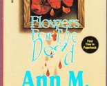Flowers for the Dead: A Brian Kayne Mystery Williams, Ann M - $2.93