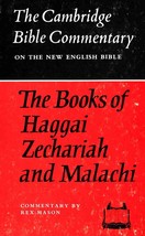 The Books of Haggai, Zechariah and Malachi (Cambridge Bible Commentaries on the  - £23.59 GBP